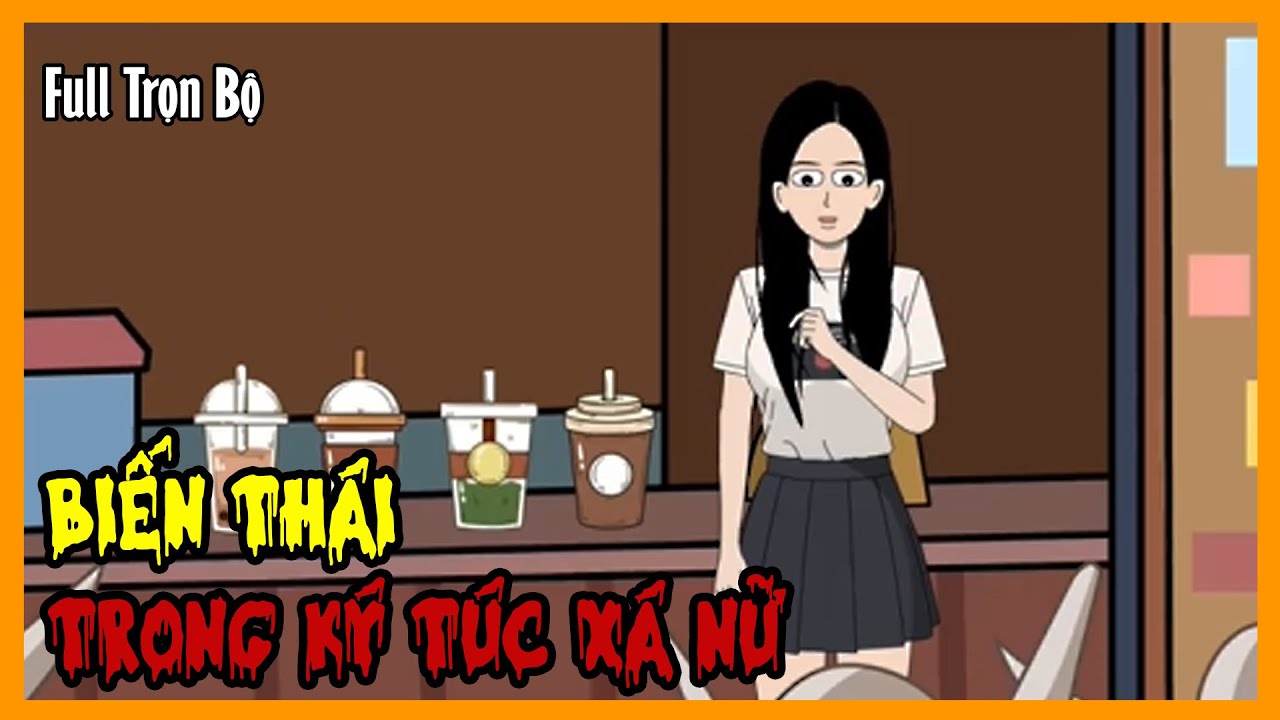 BIẾN THÁI TRONG KÝ TÚC XÁ NỮ Full Trọn Bộ | Tuyển Tập Hoạt Hình Quy Tắc Kinh Dị Sinh Tồn | A Mộc Sub