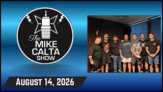 The Mike Calta Show 08/14/2026