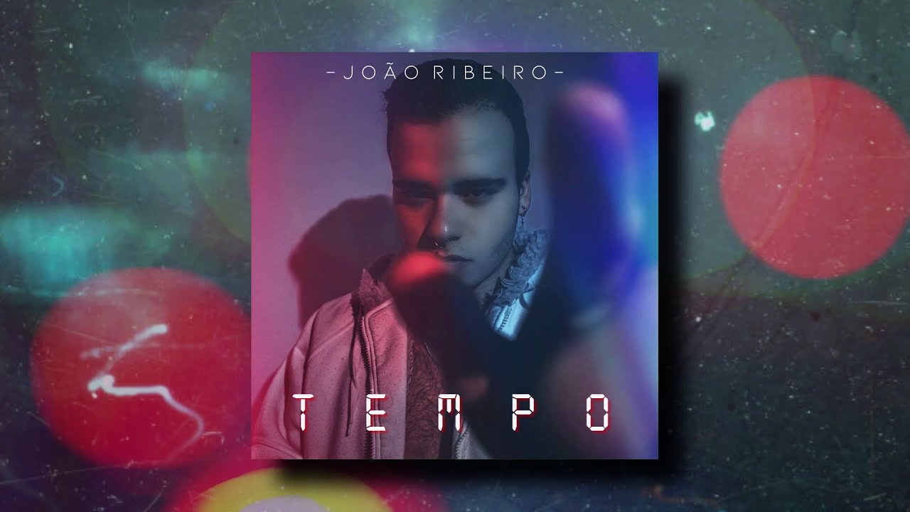 Guarda João Ribeiro - Tempo (Audio Oficial) su YouTube Guarda João Ribeiro - Tempo (Audio Oficial) su YouTube