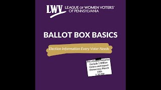 Full Ballot Box Basics: PA’s Closed Primaries Exclude 1 Million Voters and Impact Democracy News