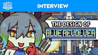 The Design of Blue Revolver - Interview with Danbo by Lazy Devs 4,164 views 6 months ago 1 hour, 48 minutes