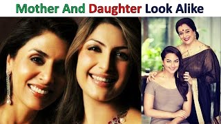 Top Bollywood Actresses Who Look Alike Their Mothers 2017