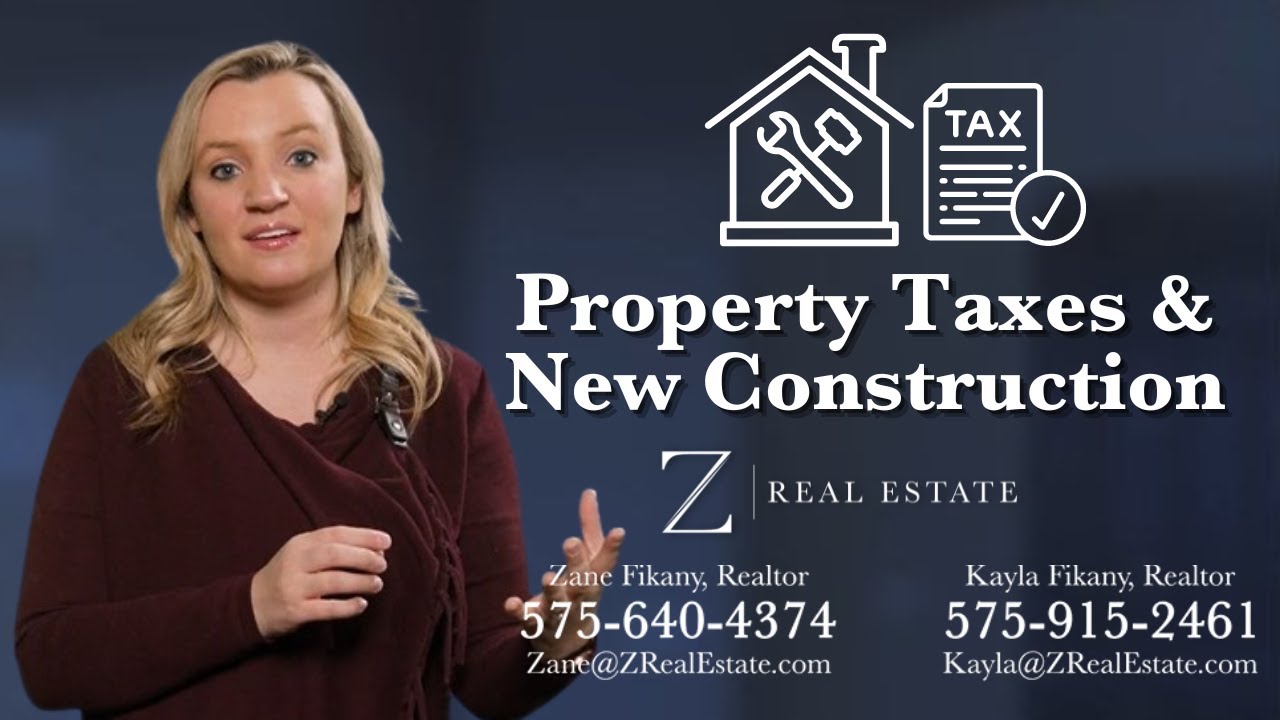 New Construction & Property Taxes Las Cruces Real Estate YouTube