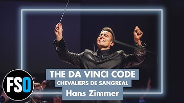 "Chevaliers De Sangreal"  - The Da Vinci Code (Hans Zimmer) - Film Symphony Orchestra