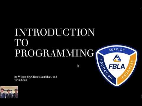 FBLA - Introduction to Programming: Viren Shah, Chase Macmillan, Wilson ...