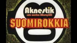 Vignette de la vidéo "Aknestik - Suomirokkia"