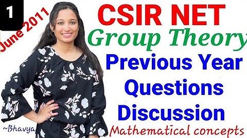 Abstract Algebra | CSIR NET | Previous Year Question discussion | June 2011| Bhavya