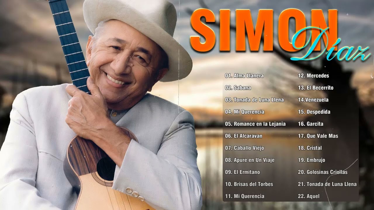 Simn Daz Sus Mejores Exitos   Lo Mejor De Simn Daz   Musica Llanera Solo Exitos