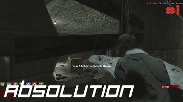 Custom Zombies - Absolution (Part 1)