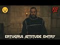 Ertugrul Entry Level || Ertugrul Attitude || #almireditz