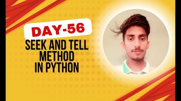 Python File Handling: Understanding seek() and tell() | Day 56 of 100 Days of Python