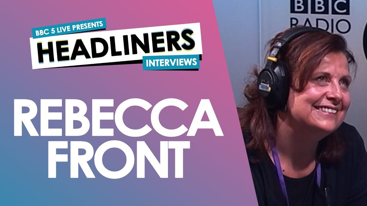 Rebecca Front talks acting, politics and why she hates complaining mayonnaise