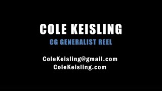Cole Keisling CG Generalist Demo Reel 2025