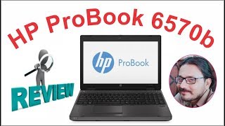 HP Pro Book 6570b Full Review