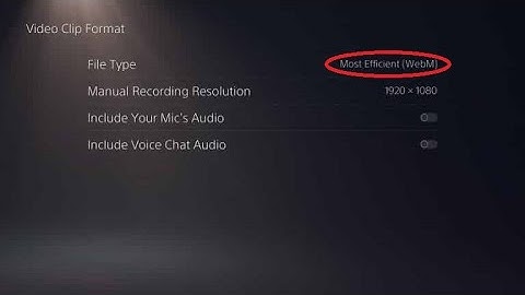 PS5 Video Clip File Type (how to change)