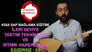 Kısa Sap Bağlama Eğitimi - Ritmik Hareket Egzersizleri 13 (İleri Seviye)