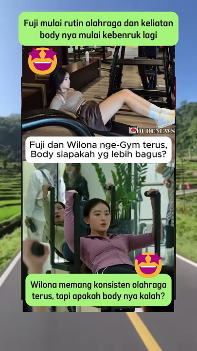 Fuji dan Wilona nge-Gym Terus, Body Siapakah yang Lebih Bagus? #fuji #wilona