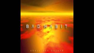 Watch Bad Habit Let Me Be The One video