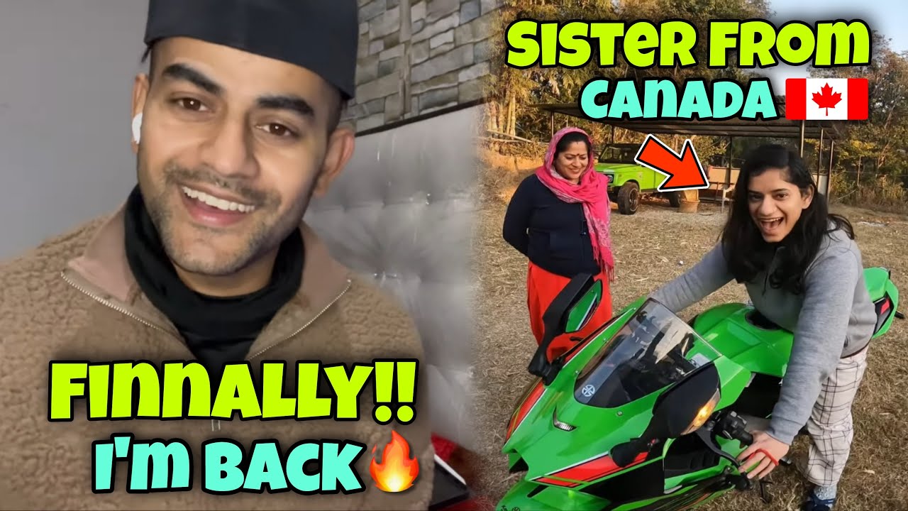 Finally I'm back on YouTube 🔥😍 || Sister Come From Canada 🇨🇦 || Epic Reactions||😍
