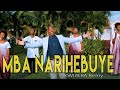 MBA NARIHEBUYE KWIZERA REMY FT FRIENDS OFFICIAL VIDEO 2025 