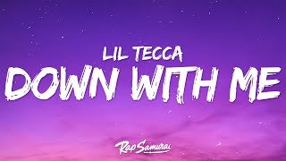 Lil Tecca - Down With Me (Lyrics)