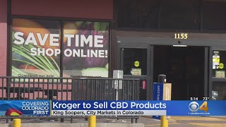 Kroger Plans To Sell CBD Products In Colorado Stores