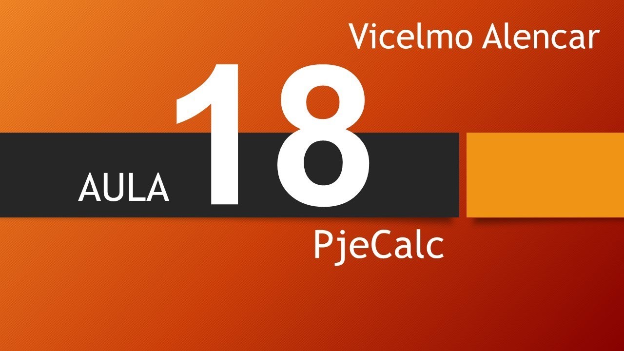 Aula 18   PjeCalc   Respondendo perguntas