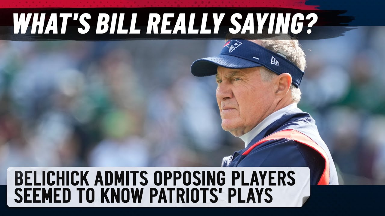 Is there a hidden reason why Bill Belichick admitted opponents knew  Patriots' offensive plays? - YouTube