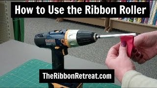 How to Use The Ribbon Roller - TheRibbonRetreat.com