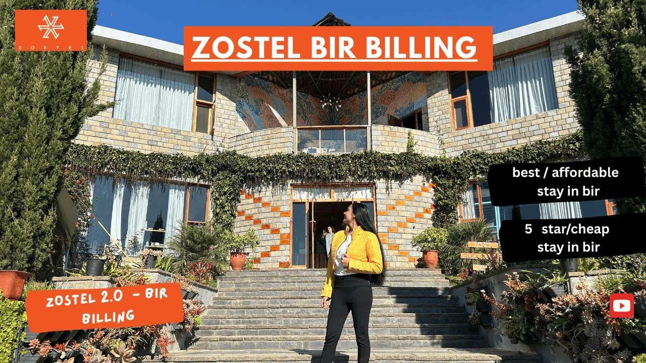 ✨ Zostel Plus 2.0 Bir Billing – A Cinematic Journey Through Himachal’s Ultimate Mountain Hostel