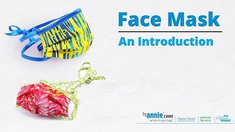 Face Mask - An Introduction