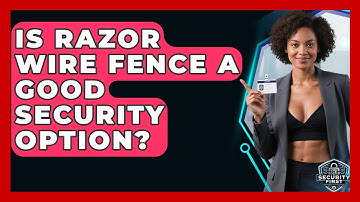 Is Razor Wire Fence A Good Security Option? - SecurityFirstCorp.com