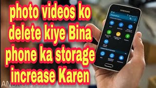 photos videos ko delete kiye bena storage kaise badhaye || How To Clean Storage Without Delete File screenshot 1