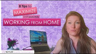 8 Tips for maximum productivity when Working from Home