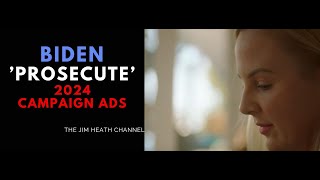2024 Biden 'Prosecute' Ad