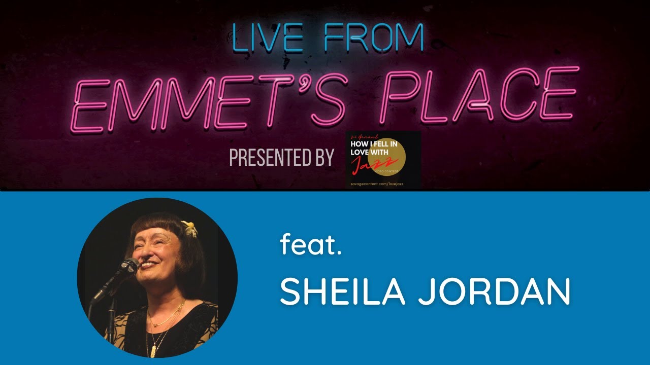 Live From Emmet's Place Vol. 81 - Sheila Jordan