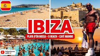 Ibiza with the boys, Playa d'en Bossa, Ibiza Town, O Beach club  & Café Mambo