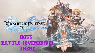 Granblue Fantasy: Relink OST - Carving a Path to Sky's End II (Boss Overdrive Theme)