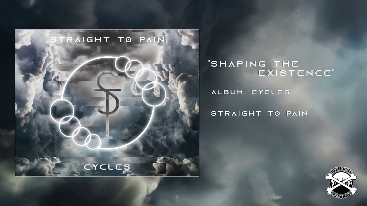 STRAIGHT TO PAIN - shaping the existence - hellbones records