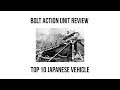 Top 10 Japanese Vehicles in Bolt Action