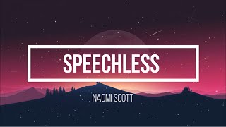 Naomi Scott - Speechless (Lyrics)