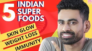 5 Indian Superfoods You Must Eat (My Picks)