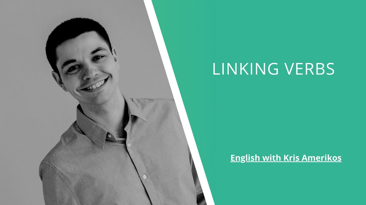 Linking Verbs Learn English Online Free Video Lessons YouTube
