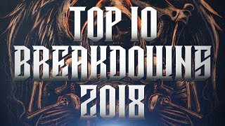 Top 10 Breakdowns 2018