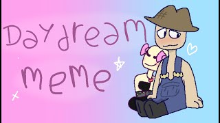 Daydream Meme . Original By Monet Lilli . Dhyrbfyty X Albert 3