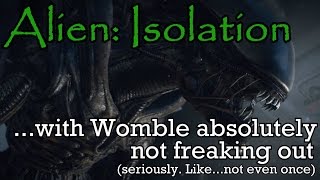 "I'M NOT FREAKING OUT" - Alien: Isolation (part 1)