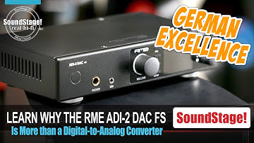 The RME ADI-2 DAC FS is a High-Transparency, Versatile, Low-Priced Audiophile Dream Machine (Ep:54)