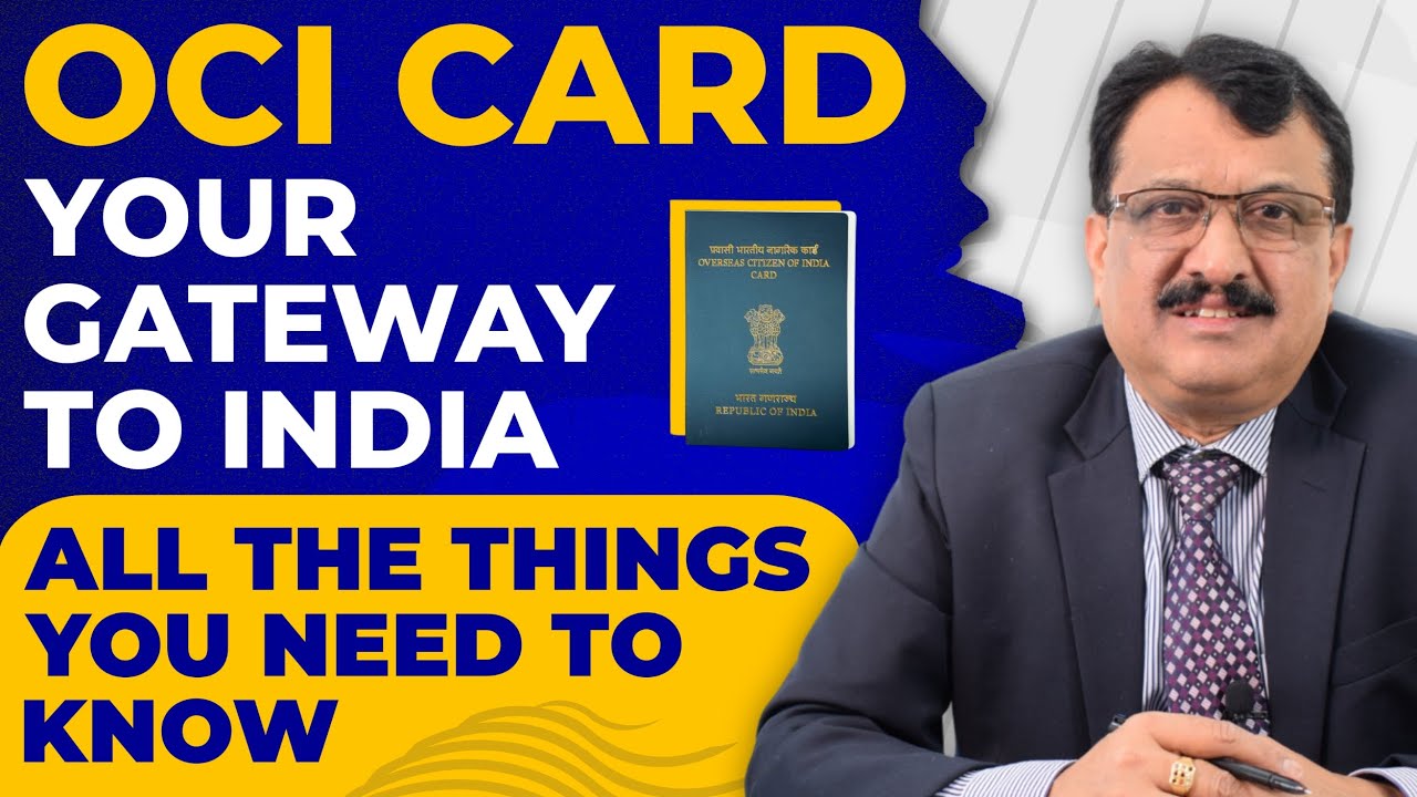 OCI Card - Your Gateway To India  All The Things You Need To Know