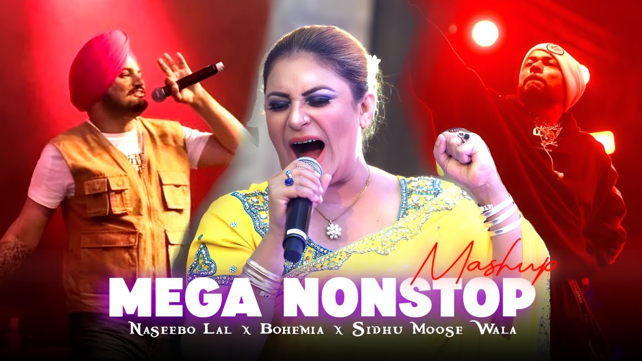 Mega Nonstop Mashup 2025 | Naseebo Lal x Sidhu Mosse Wala x Bohemia | Jukebox | Prod. DEEP 808s