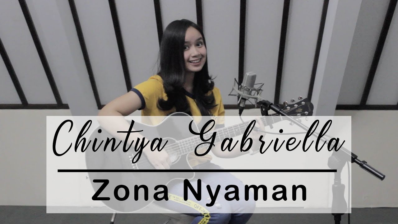 Zona Nyaman Fourtwnty Chintya Gabriella Cover Youtube